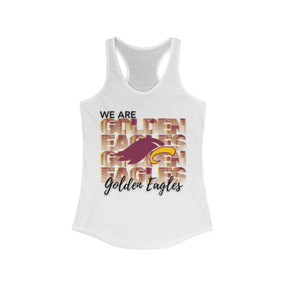 "WE ARE GOLDEN EAGLES" - Women's Ideal Racerback Tank