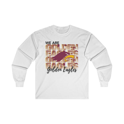 "WE ARE GOLDEN EAGLES" - Unisex Long Sleeve Tee