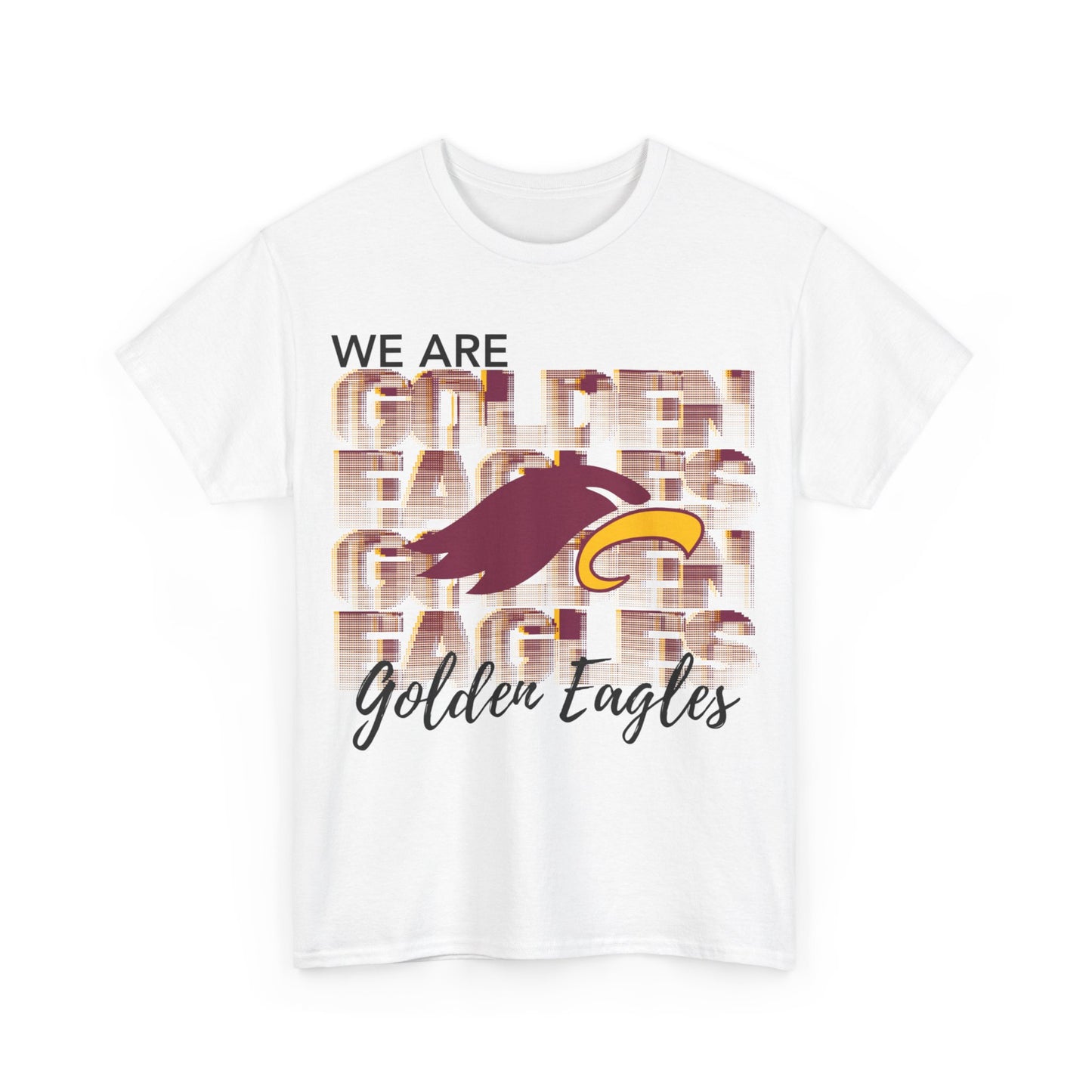 "WE ARE GOLDEN EAGLES" - Unisex T-shirt